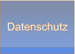 Datenschutz Datenschutz