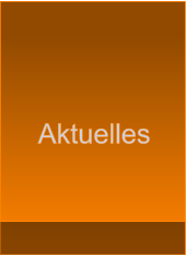 Aktuelles Aktuelles